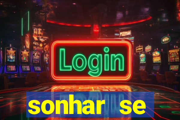 sonhar se escondendo de uma pessoa jogo do bicho